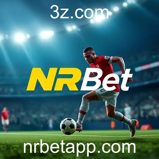 Apostas Esportivas: Um Mergulho no Universo de Oportunidades com NRBet